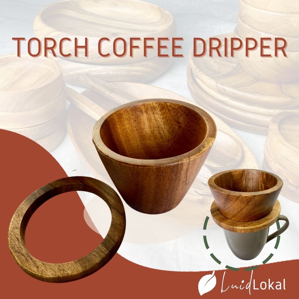 Luid Lokal Torch Coffee Dripper Acacia Wood Shopee Philippines