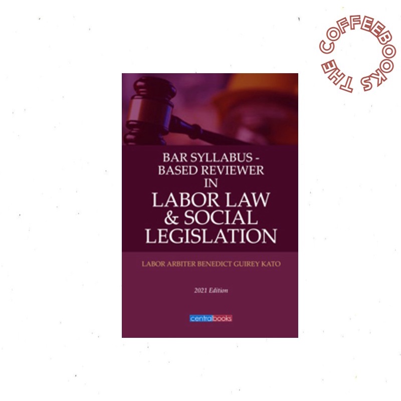 Bar Syllabusbased Reviewer in Labor Law & Social Legislation by Kato