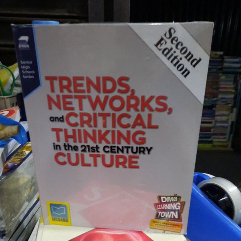 TRENDS NETWORKS AND CRITICAL THINKING IN THE 21ST CENTURY CULTURE DIWA ...