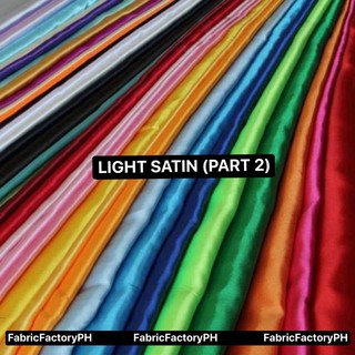 Classic / Light Satin 60” Fabric (Part 2 of 3)- for gowns, costumes, scrunchies, table skirting