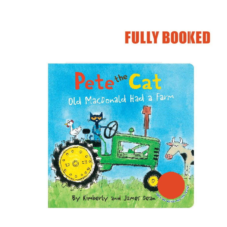 Pete The Cat Old Macdonald Had A Farm Sound Book Board Book By James