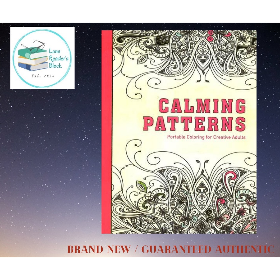 Calming Patterns Coloring Book for Creative Adult (brand new