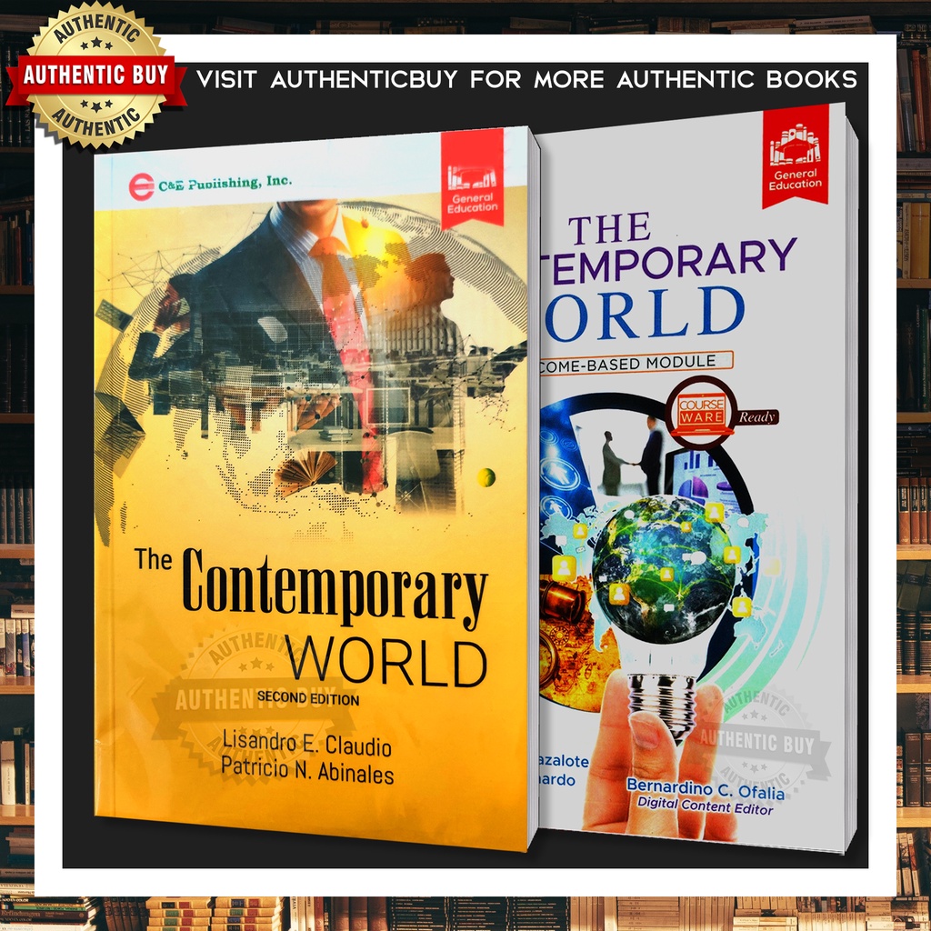 AUTHENTIC / THE CONTEMPORARY WORLD Outcome-Based Module 2nd Edition By ...