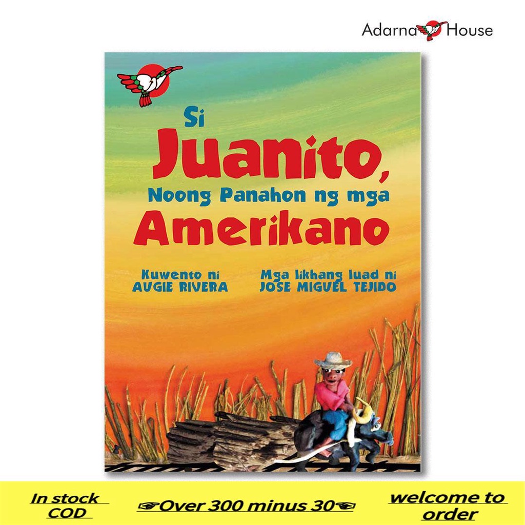 In stock COD Si Juanito, Noong Panahon ng mga Amerikano Storybook - for Grade 4-6, Bilingual Fili