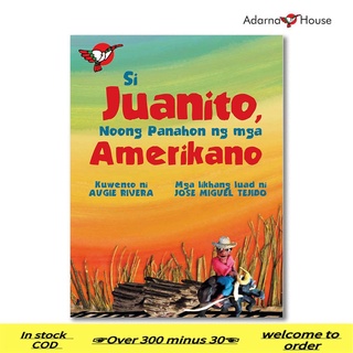 In stock COD Si Juanito, Noong Panahon ng mga Amerikano Storybook - for Grade 4-6, Bilingual Fili #1