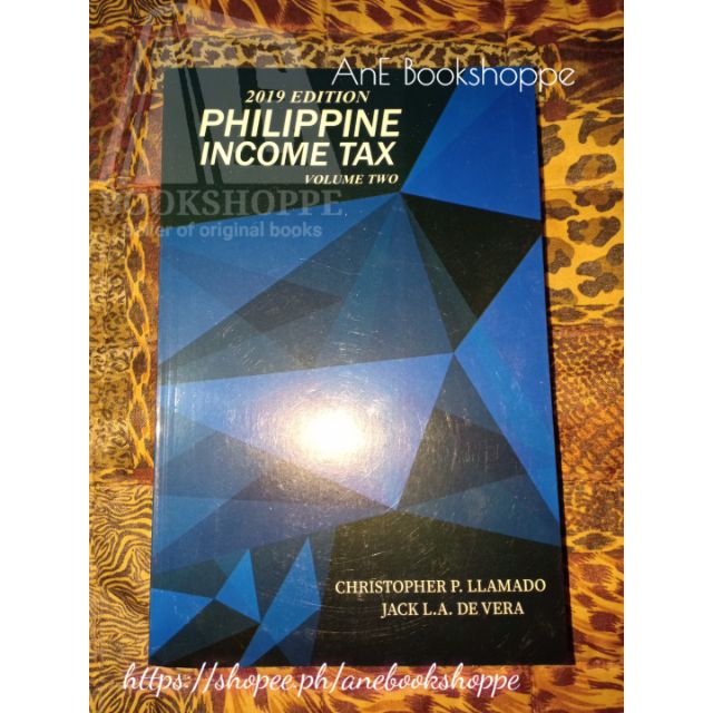 Authentic philippine tax volume 2 2019ed by llamado and de vera