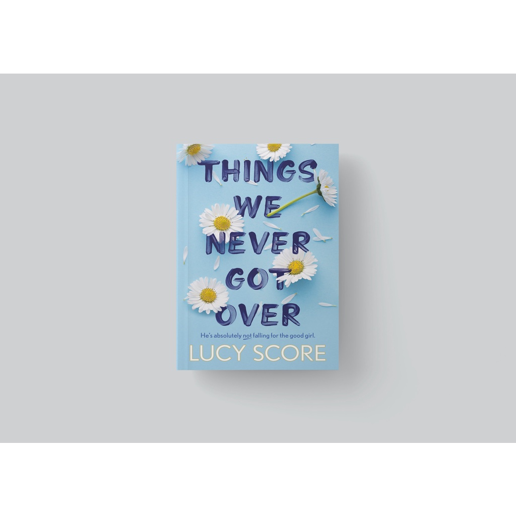 Things We Never Got Over by Lucy Score | Shopee Philippines