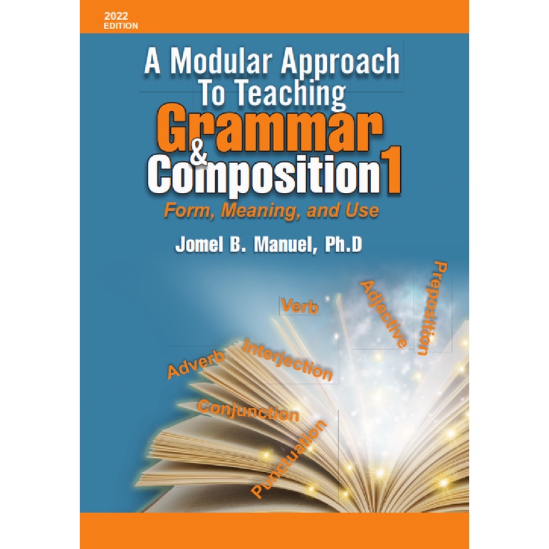 A MODULAR APPROACH TO TEACHING GRAMMAR AND COMPOSITION 1 Form, Meaning, and Use Shopee Philippines