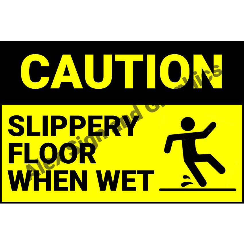 Caution: Slippery Floor When Wet PVC Signage - A4 Size (7.5 x 11.25 ...