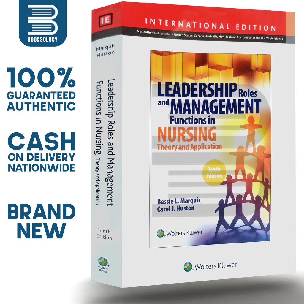 LEADERSHIP ROLES AND MANAGEMENT FUNCTIONS IN NURSING 10th Edition ...