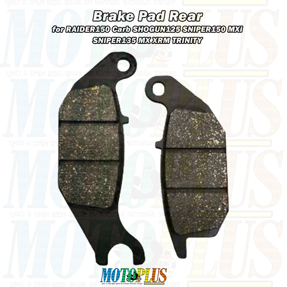 Brake Pad Rear RAIDER150 Carb SHOGUN125 SNIPER150 MXi SNIPER135 MX XRM ...