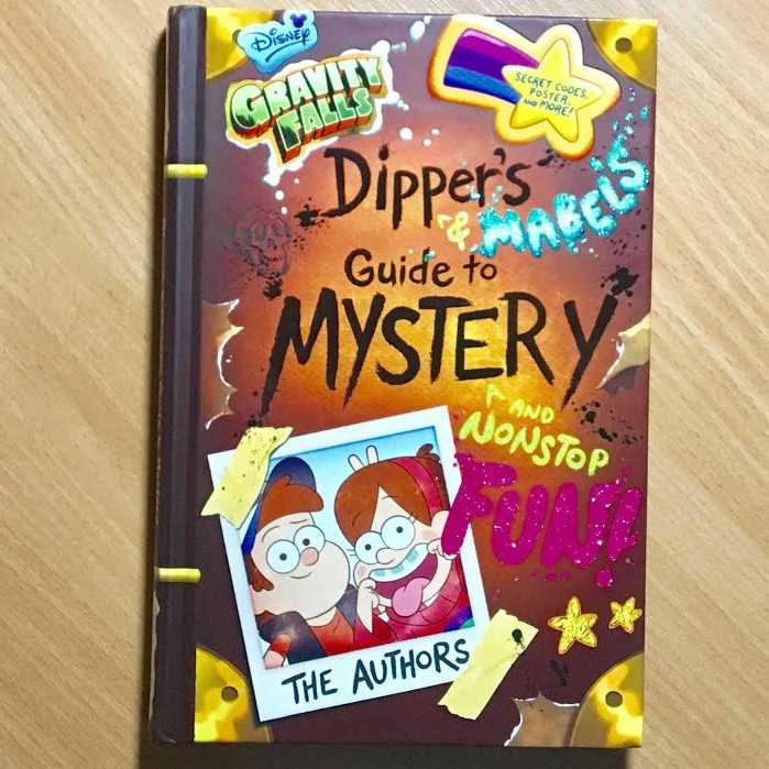 Gravity Falls Dipper's and Mabel's Guide to Mystery and Nonstop Fun! by Rob Renzetti (Hardcover
