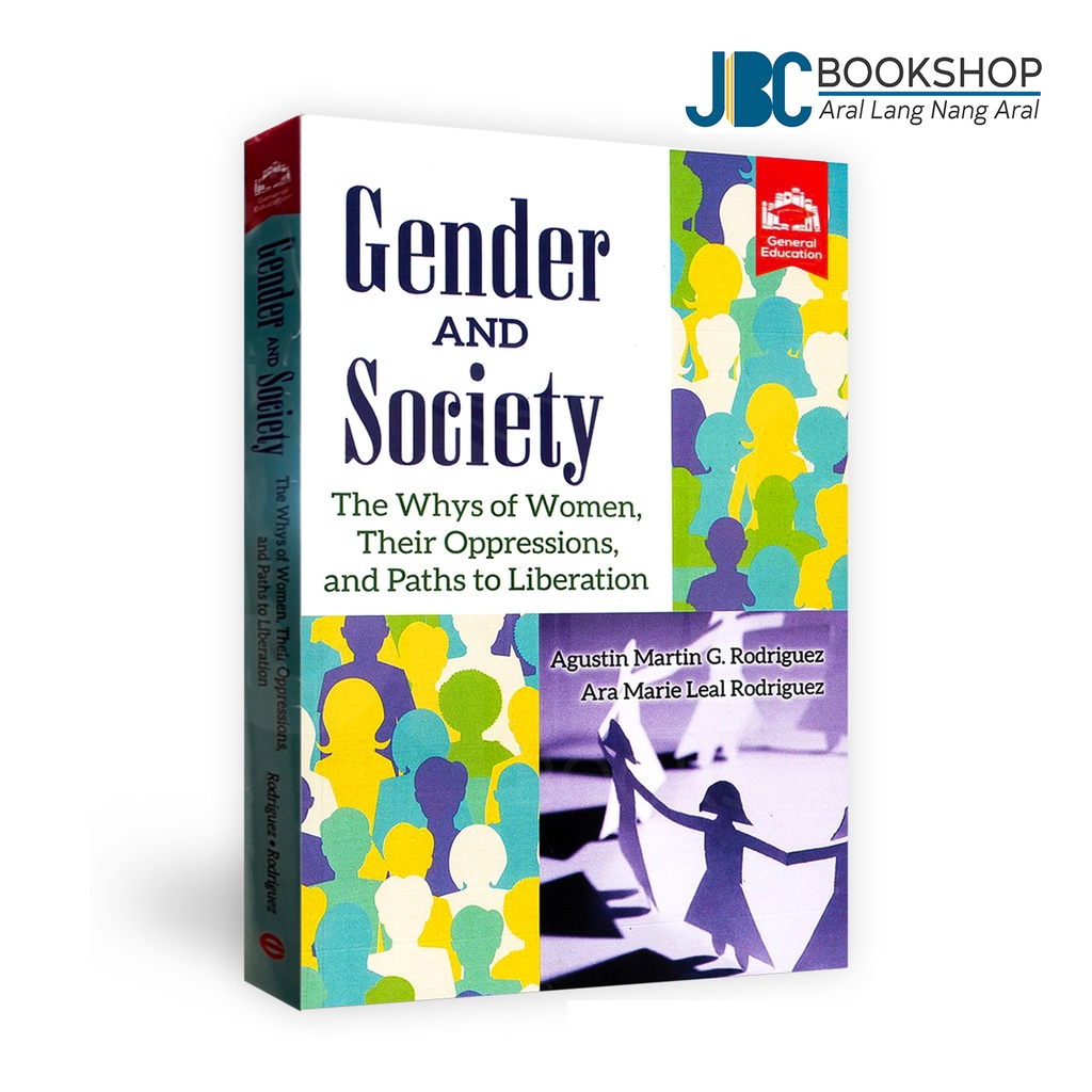 Gender and Society: The Whys of Women, Their Oppressions, and Paths to ...