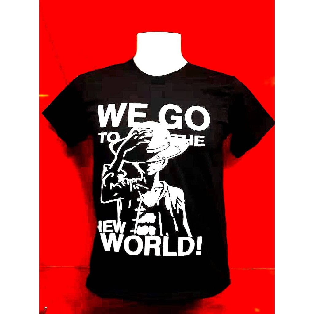 One Piece We Go To The New World Black Tshirt Shopee Philippines