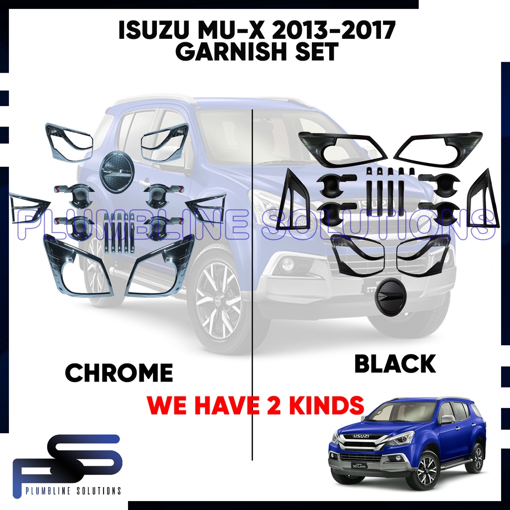 Isuzu MUX MUX Garnish Set 2013 2014 2015 2016 2017 BLACK AND CHROME