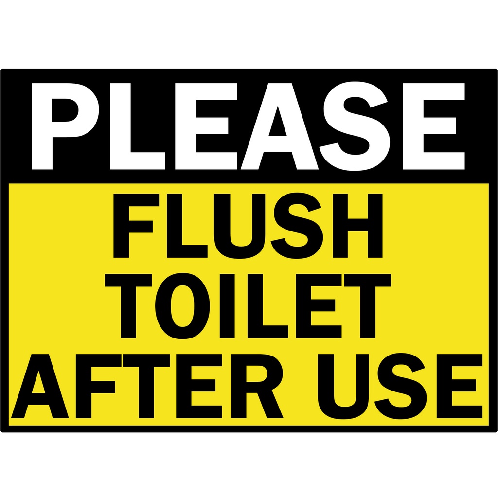 Please Flush Toilet After Use Laminated Signage A4 Size Shopee