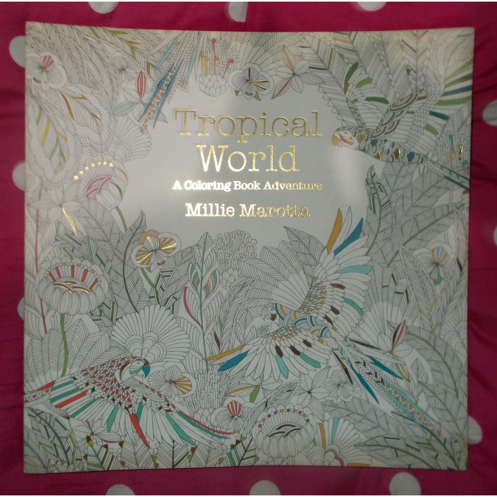 Tropical World A Coloring Book Adventure Shopee Philippines