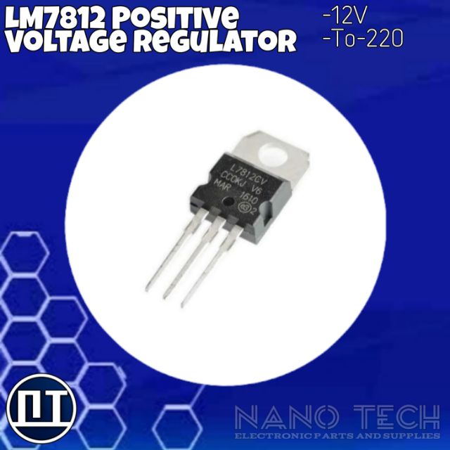 LM7812 POSITIVE VOLTAGE REGULATOR 12V Regulator TO220 1pc Shopee