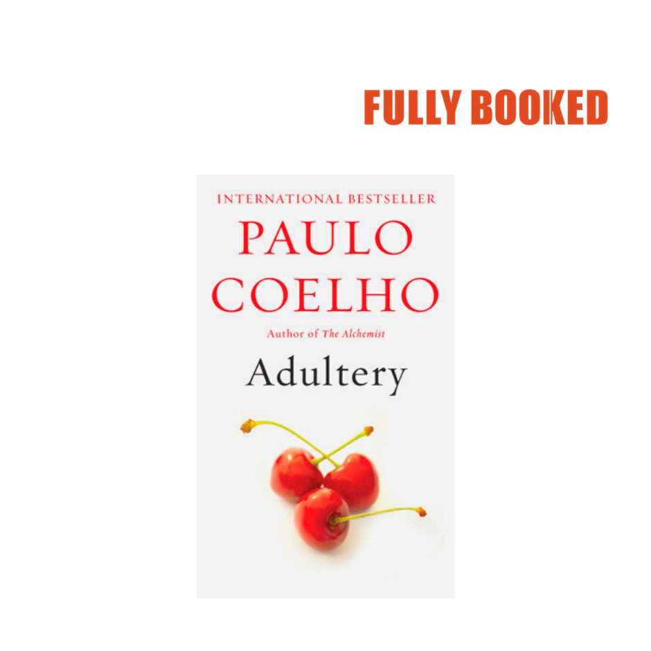 Adultery A Novel Export Mass Market By Paulo Coelho Shopee Philippines