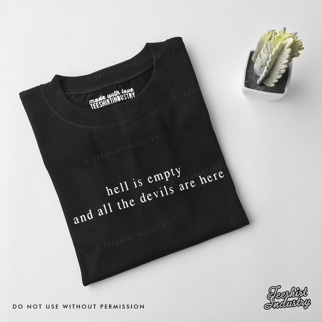 ●□Hell Is Empty And All The Devils Are Here - Aesthetic Tumblr Tee Shirt