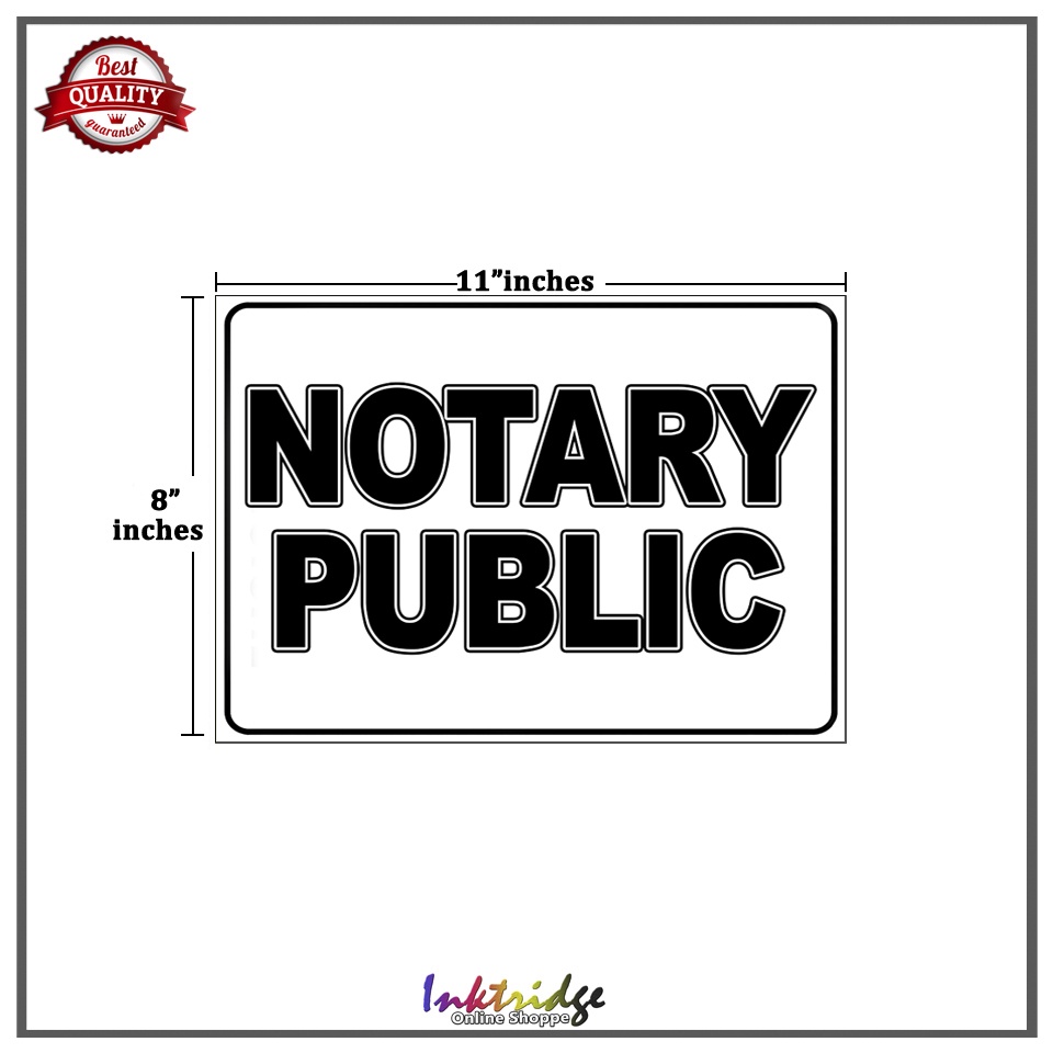 NOTARY PUBLIC Signages A4 ( 8" X 11" inches ) Waterproof Print