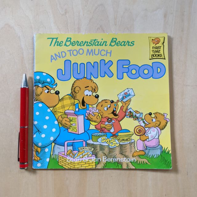 The Berenstain Bears And Too Much Junk Food 