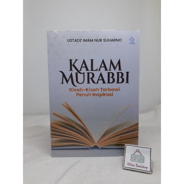 Book Of MURABBI Story Of TARBAWI Story Of IMAM NUR SUHARNO Inspiration ...