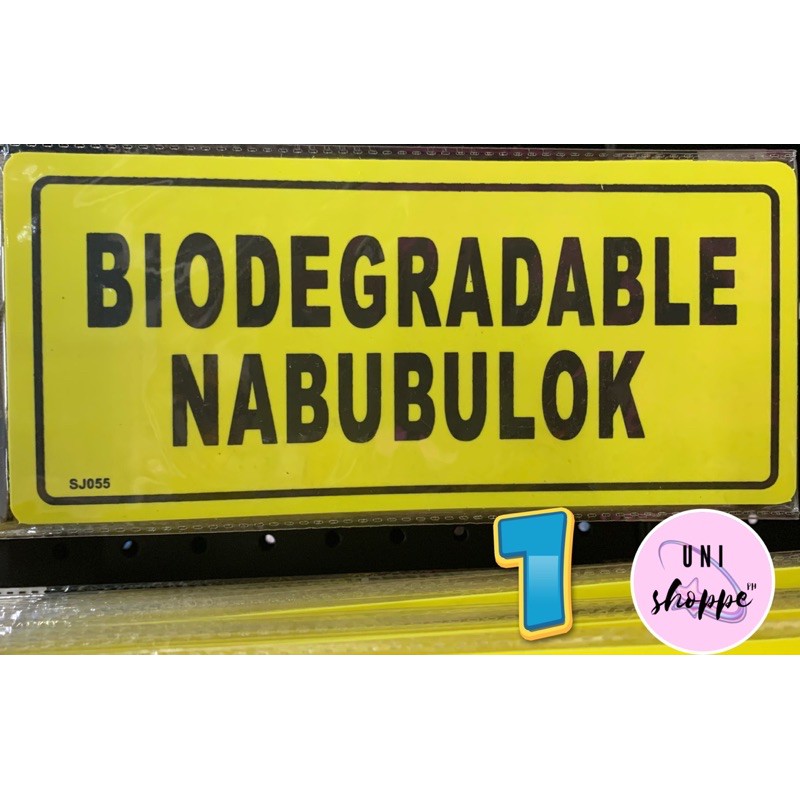 Nabubulok Di Nabubulok Reduce Reuse Recycle Biodegradable Signage