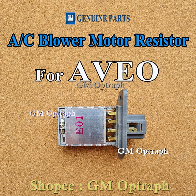 AVEO A/C Blower Motor Resistor ( 100 ORIGINAL GM Chevrolet Parts / GM