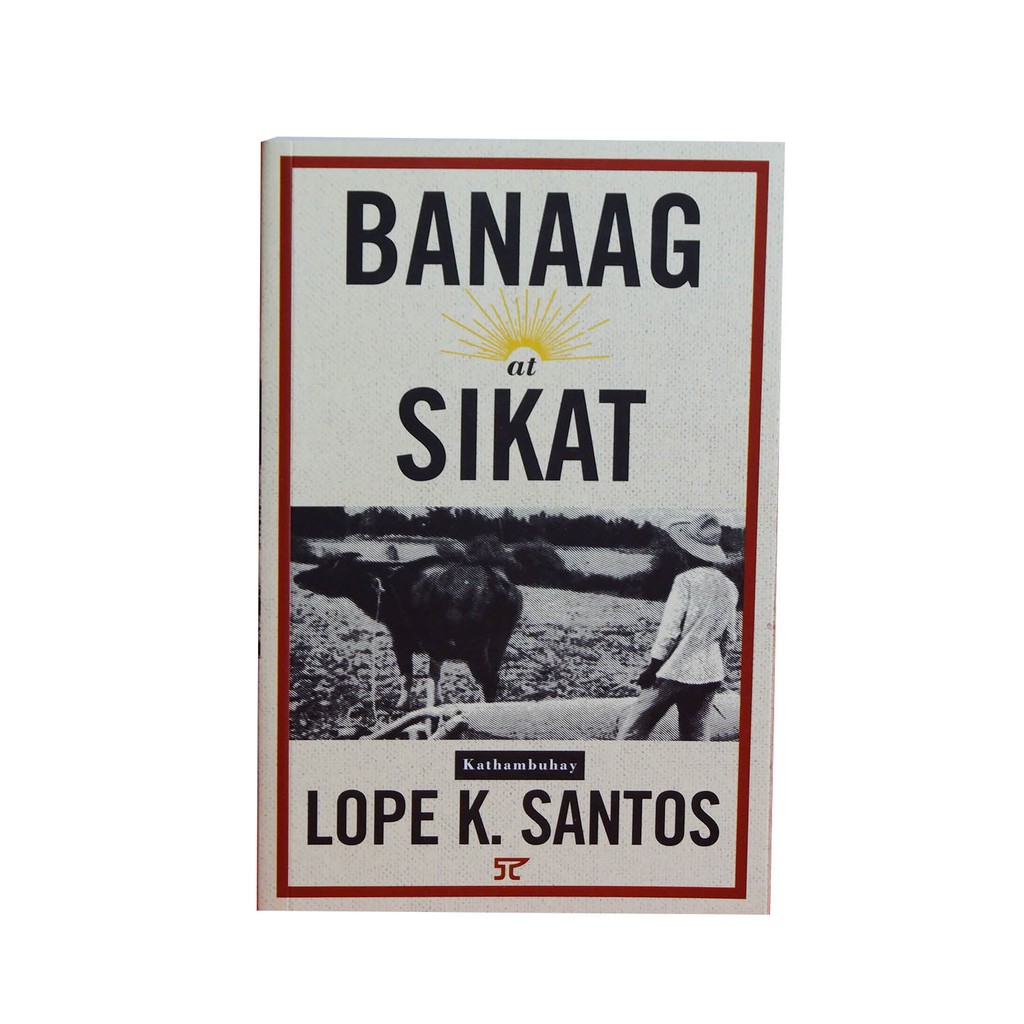 Banaag At Sikat By Lope K Santos | Shopee Philippines