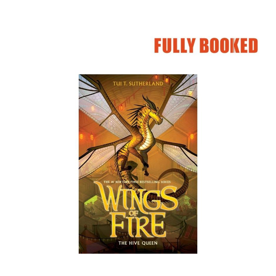 The Hive Queen: Wings of Fire, Book 12 (Hardcover) by Tui T. Sutherland ...