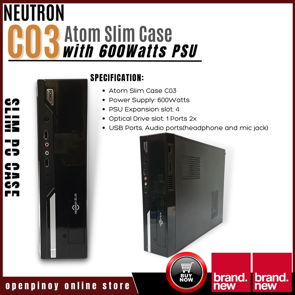 NEUTRON Atom Slim Case C03 with 600Watts PSU Slim PC Case Shopee