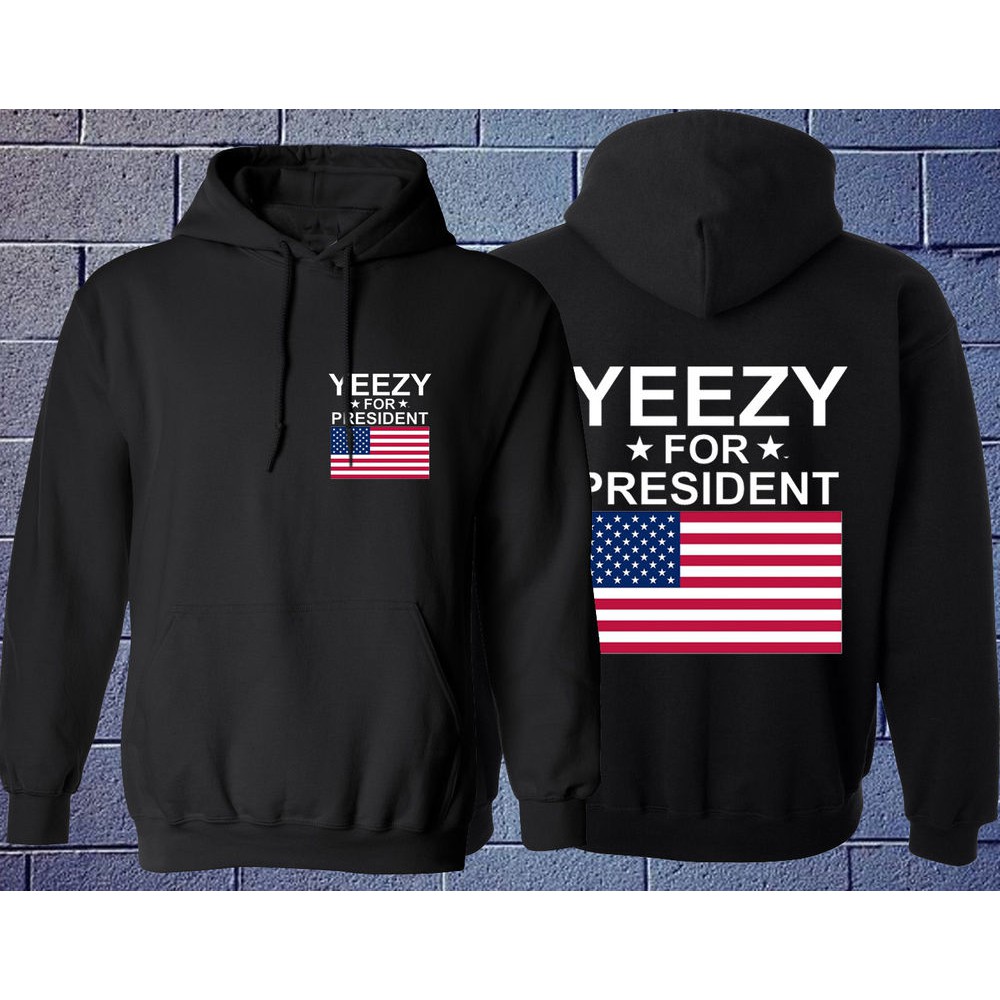 yeezy for president hoodie