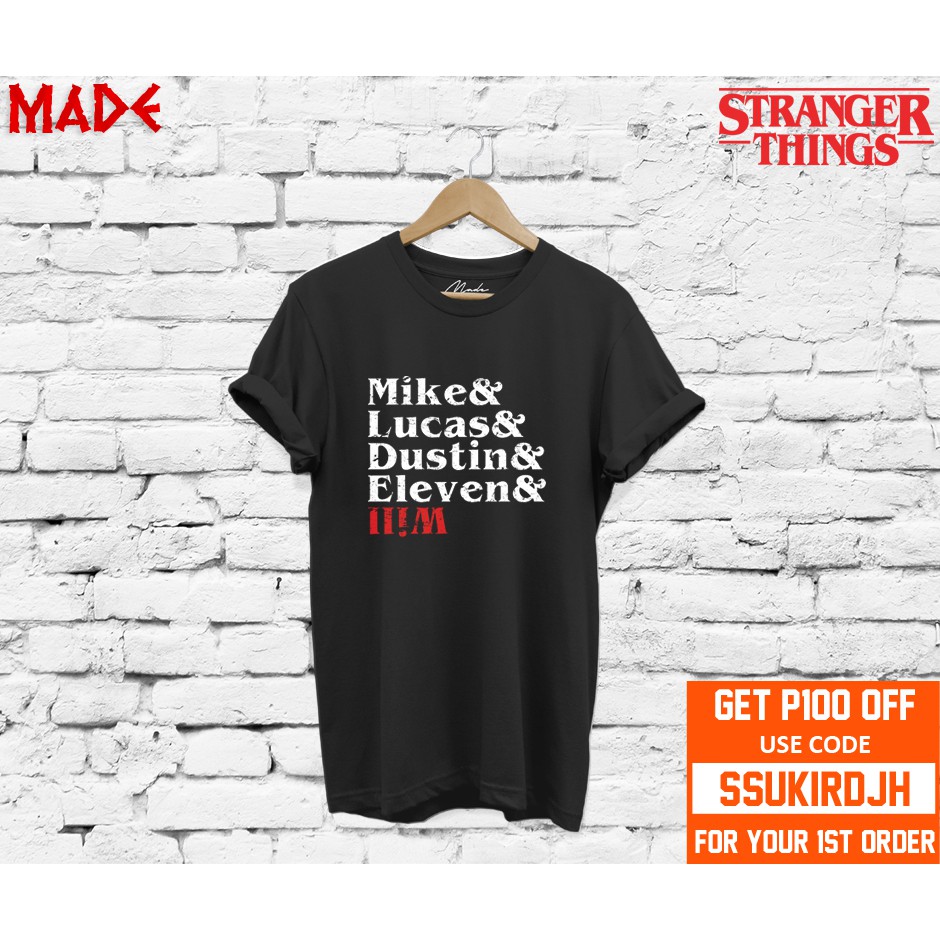 Stranger Things Mike Lucas Dustin Eleven Will Shirt Shopee