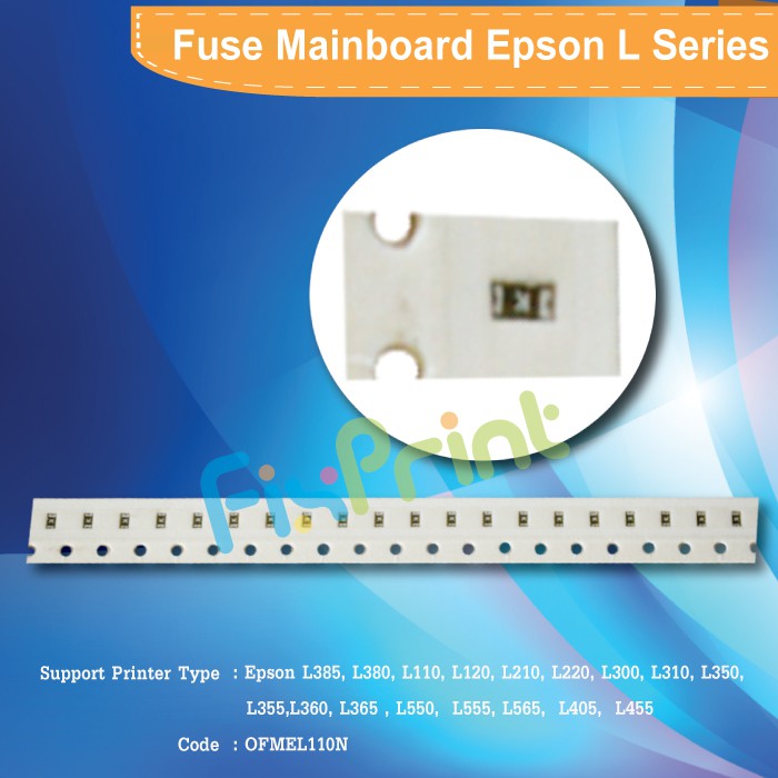 Original Fuse Mainboard Printer Epson L110 L120 L130 L210 L220 L300