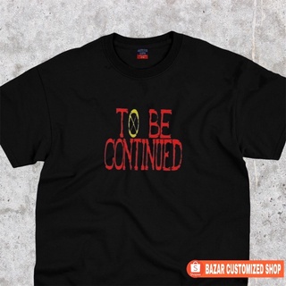 To Be Continued One Piece Teeshirt Shopee Philippines