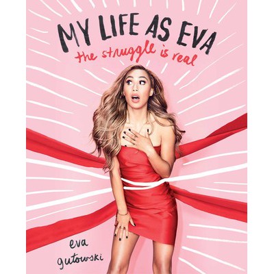 Featured image of (REMAINDER HARDCOPY BOOK) My Life as Eva The Struggle is Real By Eva Gutowski