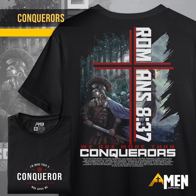 Amen Apparel - Worship Shirt Unisex T-shirt Front  CONQUERORS Premium Cotton #2