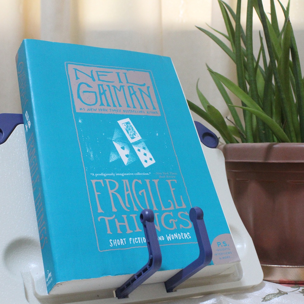 Fragile Things: Short Fiction and Wonders, a collection of short stories by Neil Gaiman