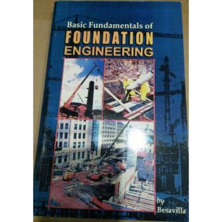 Basic Fundamentals Of Foundation Engineering Besavilla Philipes