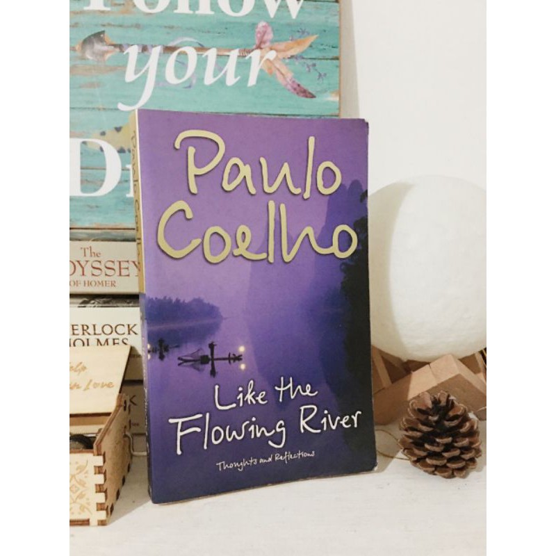 Like The Flowing River By Paulo Coelho Shopee Philippines