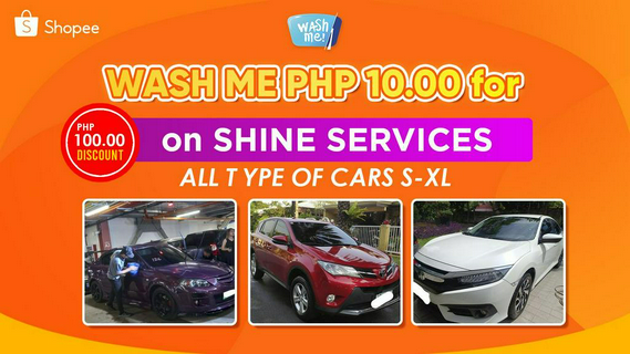 WASH ME PHP 10 FOR PHP 100 DISCOUNT ON SHINE SERVICES (ALL CAR TYPE)