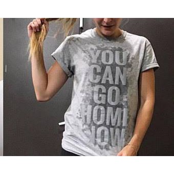 You Can Go Home Now Sweat Activated Funny Motivational Workout Shirt 