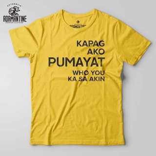 Kapag Ako Pumayat Who You Ka Sa Akin Shirt - Adamantine - ST #6