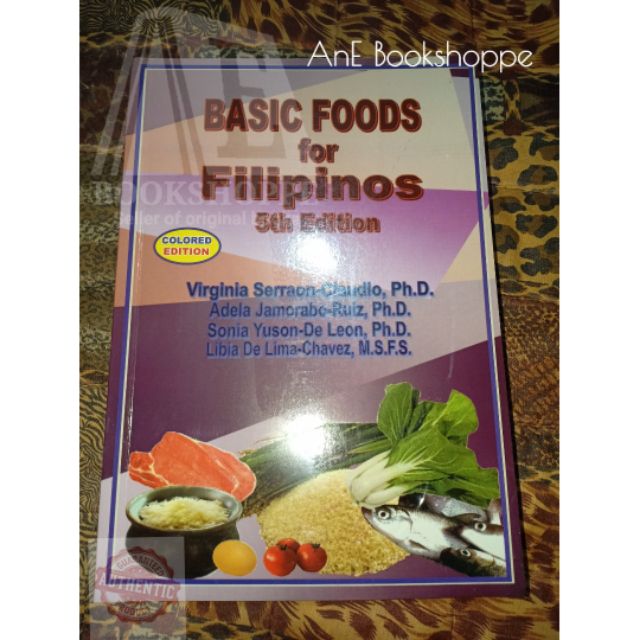 AUTHENTIC BASIC FOODS for Filipinos 5th ed (colored ed) by Claudio