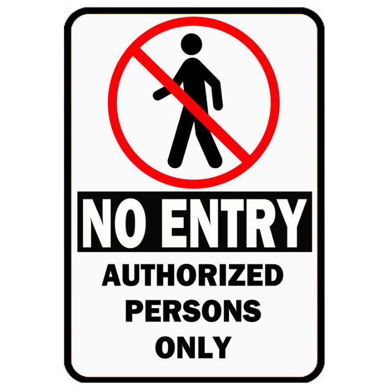 no-entry-authorized-persons-only-a4-laminated-signage-shopee-philippines