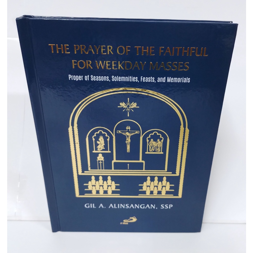 THE PRAYER OF THE FAITHFUL FOR WEEKDAY MASSES (Proper Seasons, Solemnities, Feast, and Memorials) ha