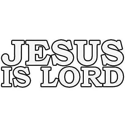 Jesus is Lord Sticker Die Cut Decal Christian Christ Religious v2 5 ...