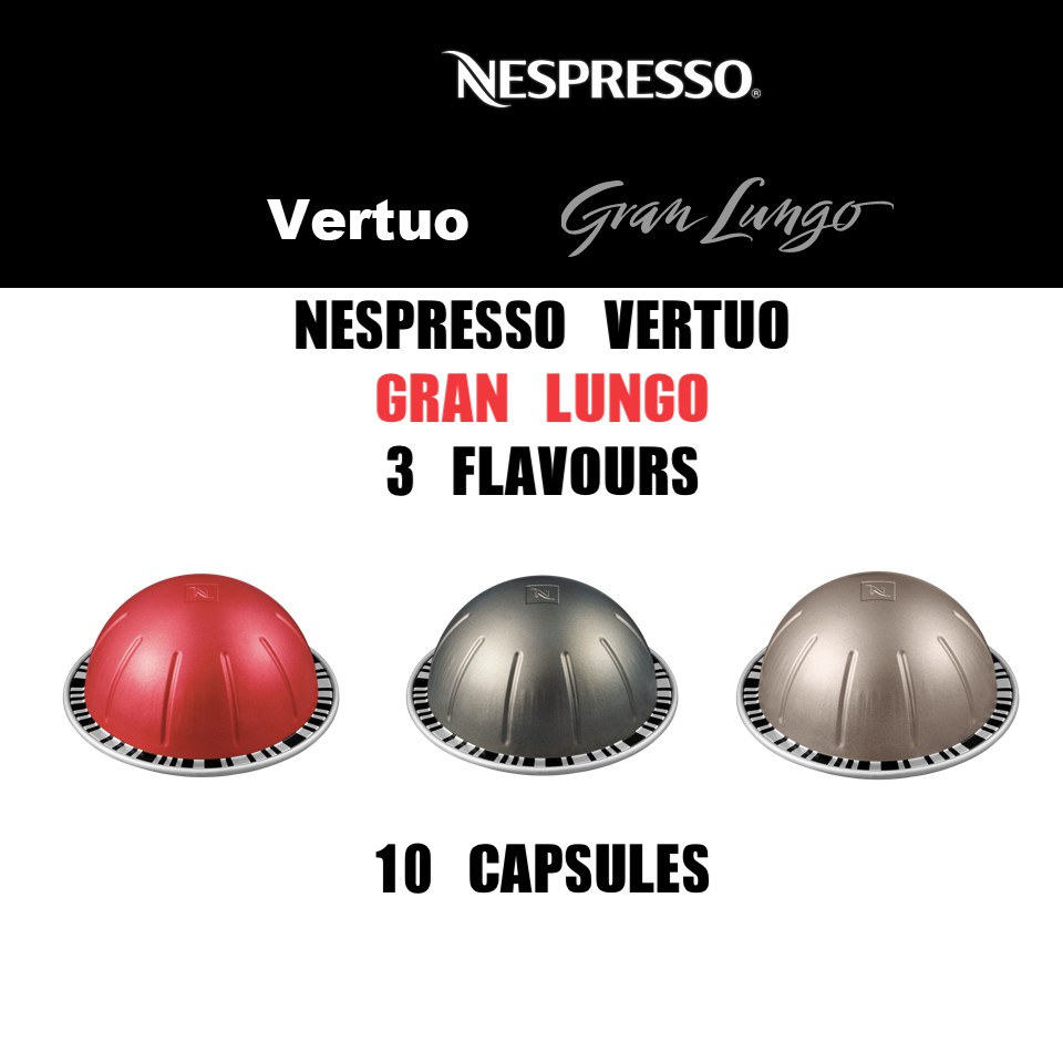 NESPRESSO Vertuo Gran Lungo Capsules (3 Flavors) 10 Capsules Shopee