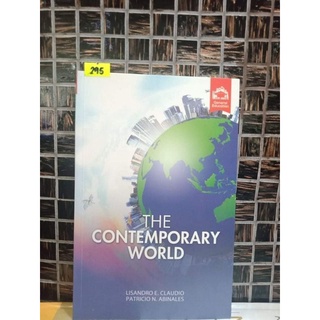 The Contemporary World By. Lisandro E. Claudio, Patricio N. Abinales